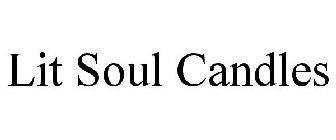 LIT SOUL CANDLES