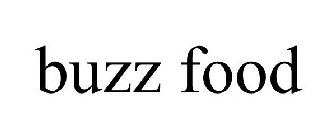 BUZZ FOOD