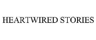 HEARTWIRED STORIES