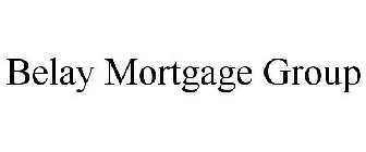 BELAY MORTGAGE GROUP