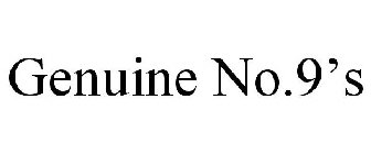 GENUINE NO.9'S