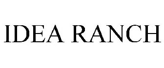 IDEA RANCH