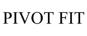 PIVOT FIT