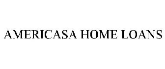 AMERICASA HOME LOANS