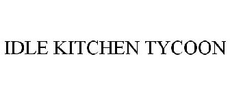 IDLE KITCHEN TYCOON