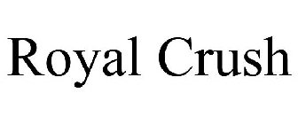ROYAL CRUSH
