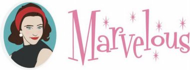 MARVELOUS
