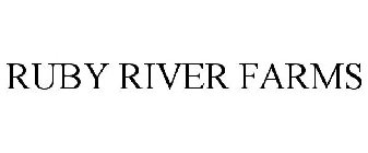 RUBY RIVER FARMS