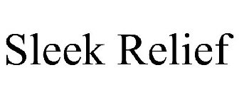 SLEEK RELIEF