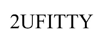 2UFITTY