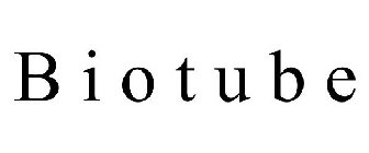 BIOTUBE