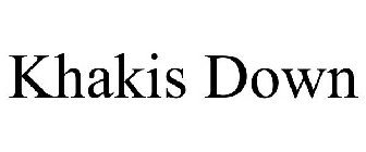 KHAKIS DOWN