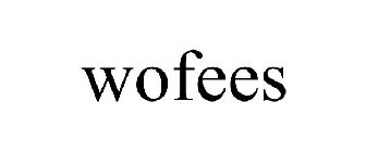 WOFEES