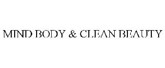 MIND BODY & CLEAN BEAUTY
