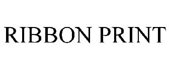 RIBBON PRINT