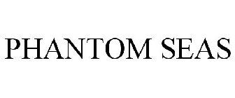 PHANTOM SEAS