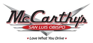 MCCARTHY IS THE LAST NAME OF THE OWNER, SAN LUIS OBISPO IS THE NAME OF THE CITY WHERE THE BUSINESS IS LOCATED, LOVE WHAT YOU DRIVE REFERS TO CARS IN GENERAL