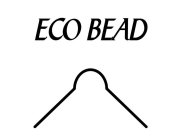 ECO BEAD