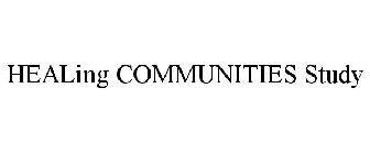 HEALING COMMUNITIES STUDY