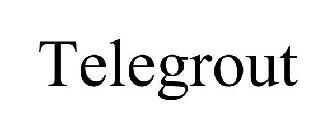 TELEGROUT