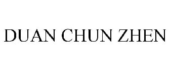 DUAN CHUN ZHEN