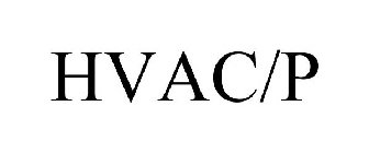 HVAC/P
