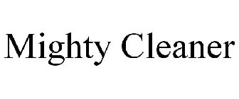 MIGHTY CLEANER