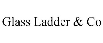 GLASS LADDER & CO