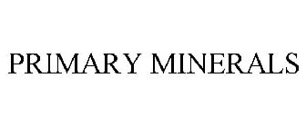 PRIMARY MINERALS