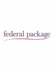 FEDERAL PACKAGE