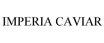 IMPERIA CAVIAR