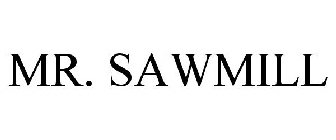 MR. SAWMILL