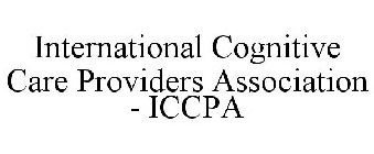 ICCPA INTERNATIONAL COGNITIVE CARE PROVIDERS ASSOCIATION