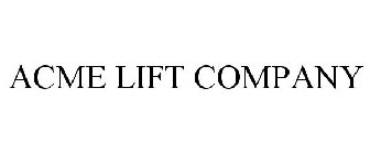 ACME LIFT COMPANY