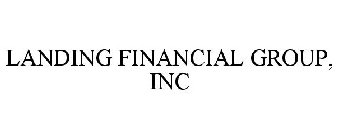 LANDING FINANCIAL GROUP, INC