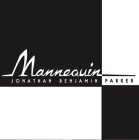 MANNEQUIN JONATHAN BENJAMIN PARKER
