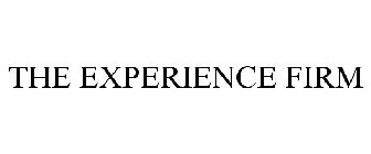 THE EXPERIENCE FIRM