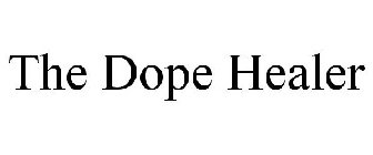 THE DOPE HEALER