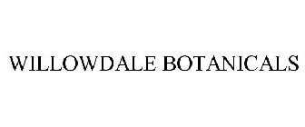 WILLOWDALE BOTANICALS