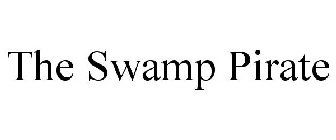 THE SWAMP PIRATE