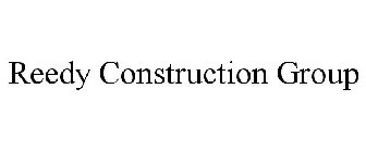 REEDY CONSTRUCTION GROUP