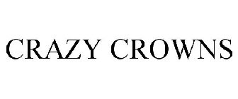 CRAZY CROWNS