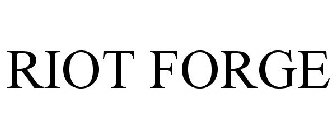 RIOT FORGE