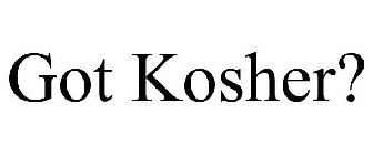 GOT KOSHER?