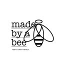 MADE BY A BEE 100% RAW HONEY