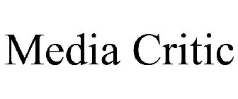 MEDIA CRITIC