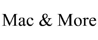 MAC & MORE