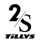 2/S TILLYS