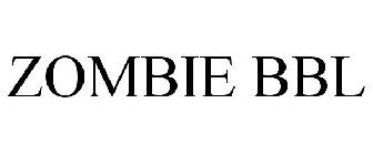 ZOMBIE BBL