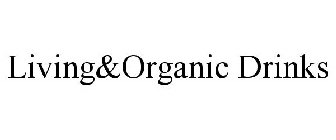 LIVING&ORGANIC DRINKS